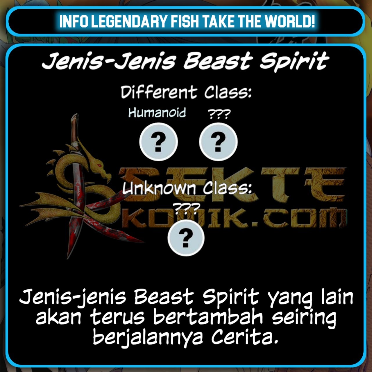 Legendary Fish Take The World Chapter 17 Bahasa Indonesia